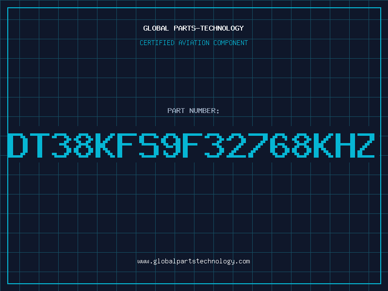 Aviation Part DT38KFS9F32768KHZ