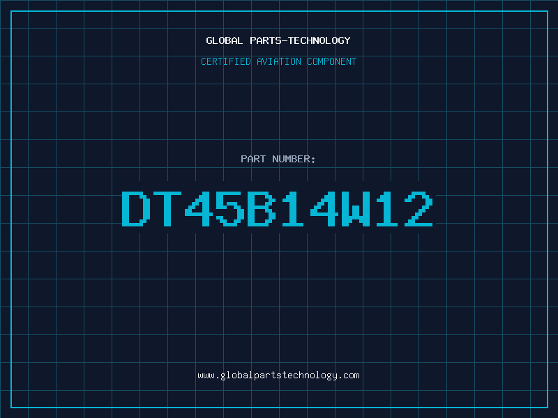 Aviation Part DT45B14W12