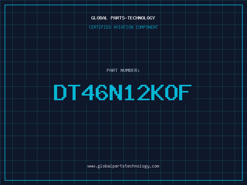 Aviation Part DT46N12KOF