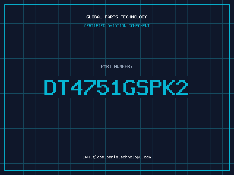 Aviation Part DT4751GSPK2