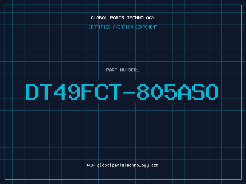 Aviation Part DT49FCT-805ASO