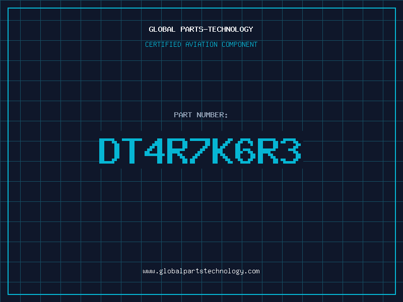 Aviation Part DT4R7K6R3