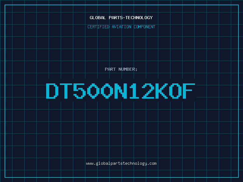Aviation Part DT500N12KOF