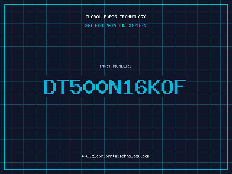 Aviation Part DT500N16KOF