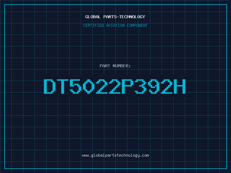 Aviation Part DT5022P392H