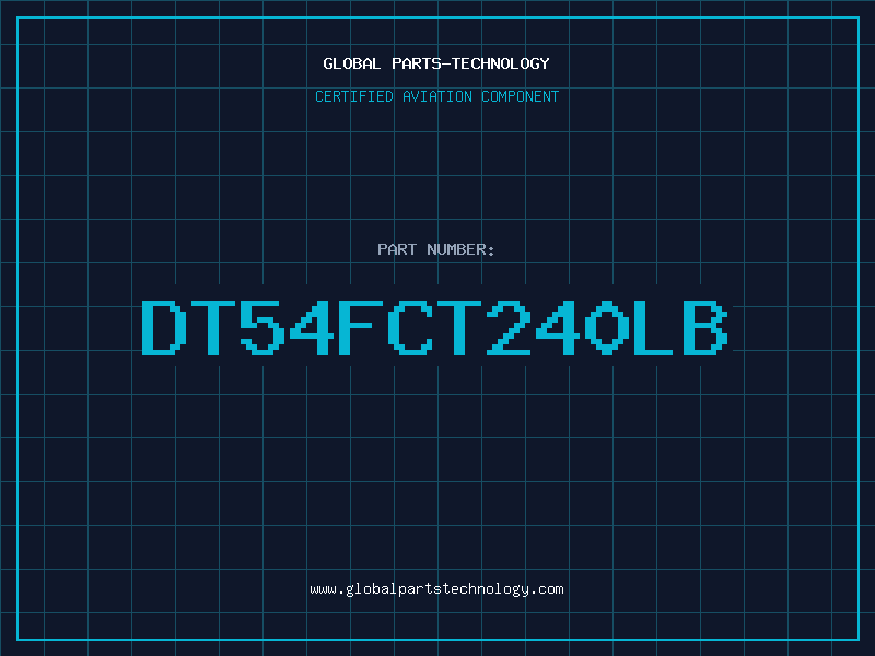 Aviation Part DT54FCT240LB