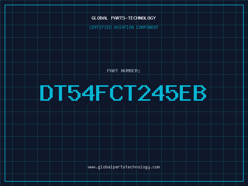 Aviation Part DT54FCT245EB