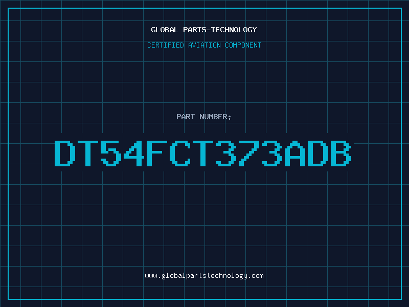 Aviation Part DT54FCT373ADB