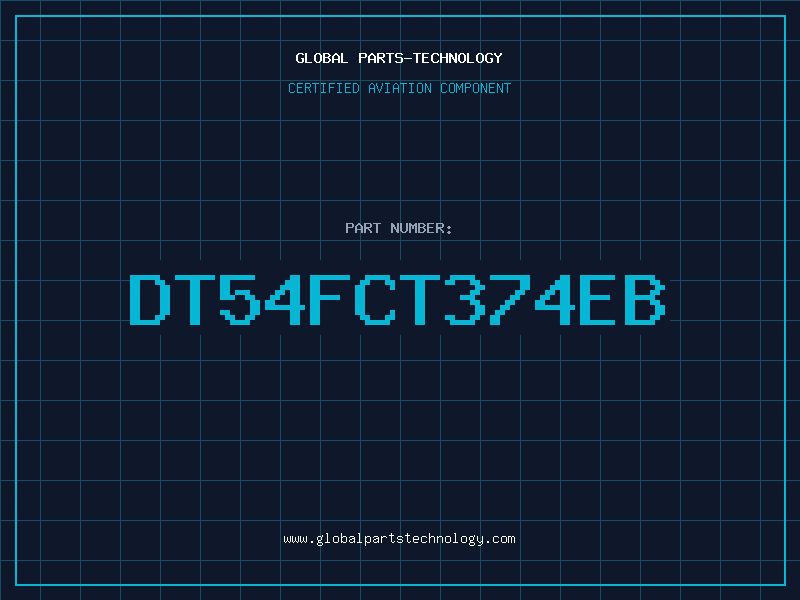 Aviation Part DT54FCT374EB