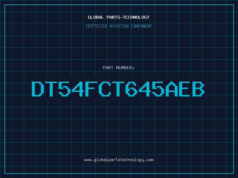 Aviation Part DT54FCT645AEB