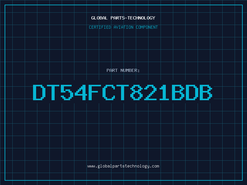 Aviation Part DT54FCT821BDB