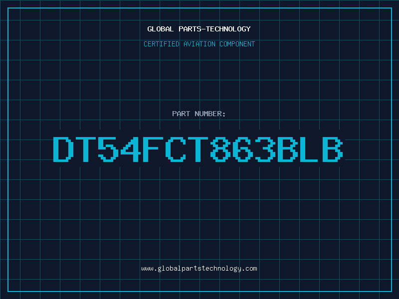 Aviation Part DT54FCT863BLB
