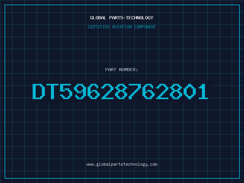 Aviation Part DT59628762801