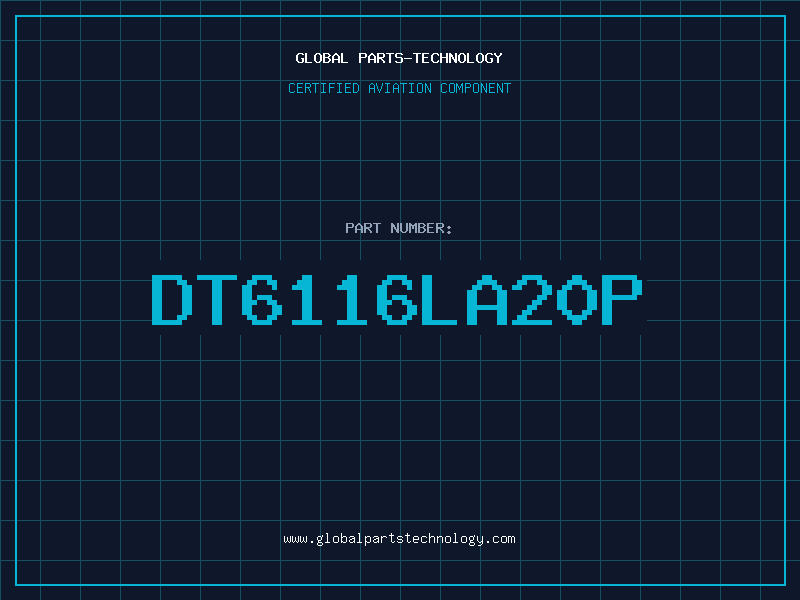 Aviation Part DT6116LA20P