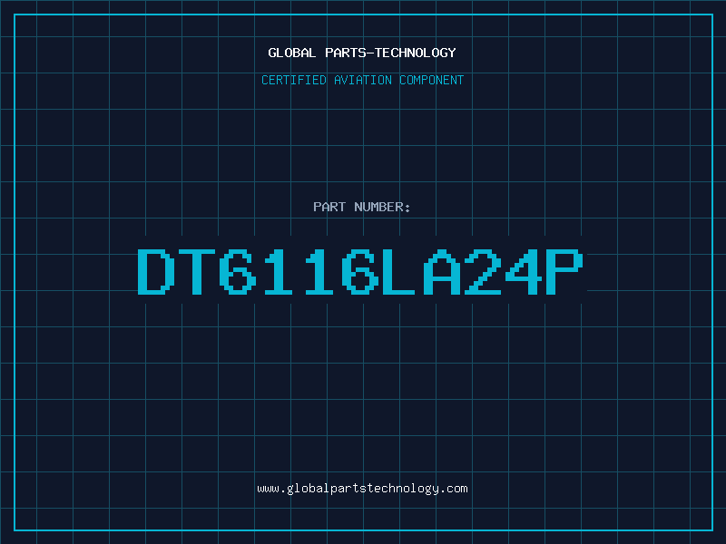 Aviation Part DT6116LA24P