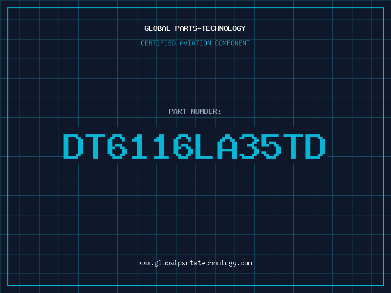 Aviation Part DT6116LA35TD
