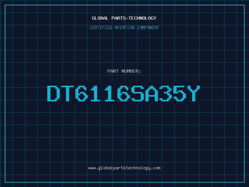 Aviation Part DT6116SA35Y