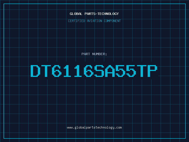 Aviation Part DT6116SA55TP