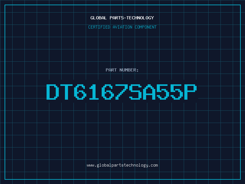 Aviation Part DT6167SA55P