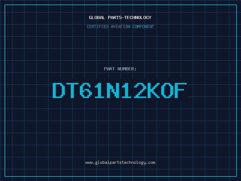 Aviation Part DT61N12KOF