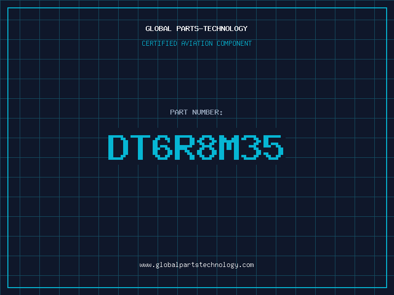 Aviation Part DT6R8M35