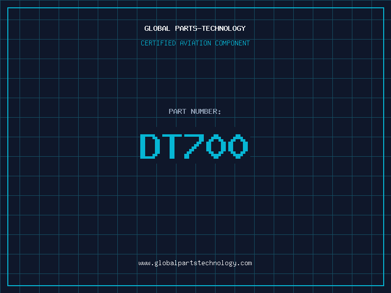 Aviation Part DT700