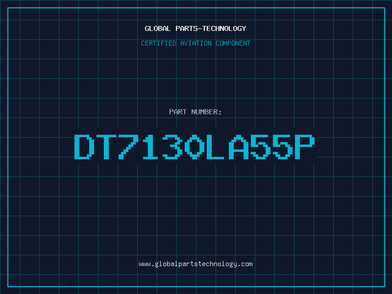 Aviation Part DT7130LA55P