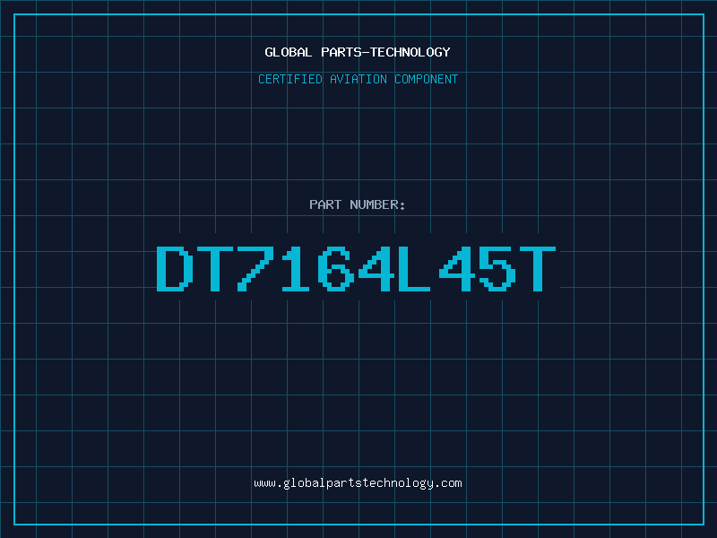 Aviation Part DT7164L45T