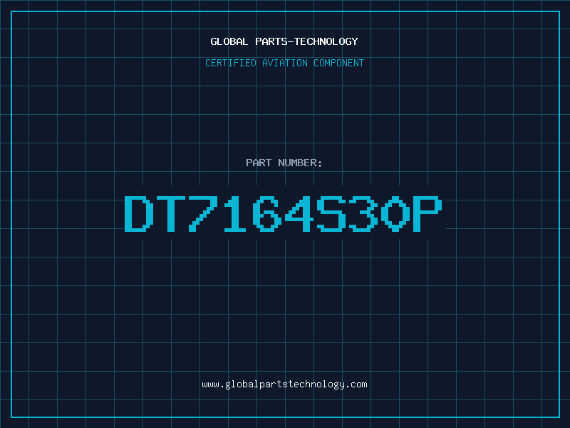 Aviation Part DT7164S30P