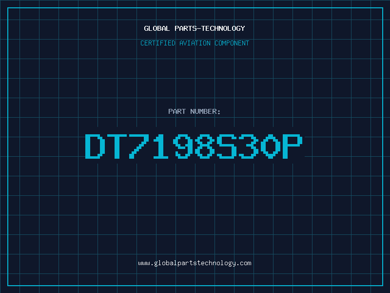 Aviation Part DT7198S30P