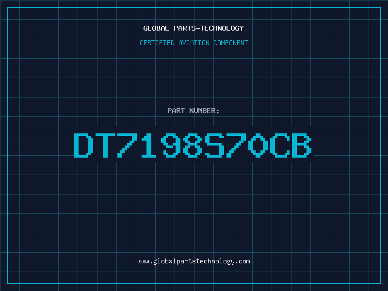 Aviation Part DT7198S70CB
