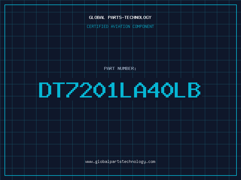 Aviation Part DT7201LA40LB