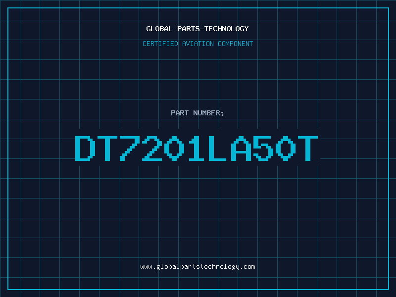 Aviation Part DT7201LA50T
