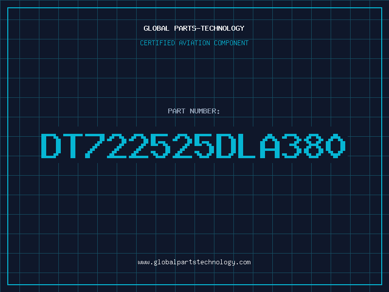 Aviation Part DT722525DLA380