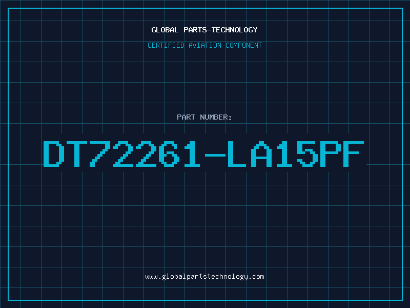 Aviation Part DT72261-LA15PF