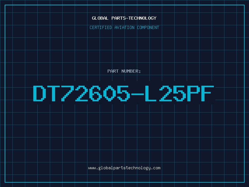 Aviation Part DT72605-L25PF