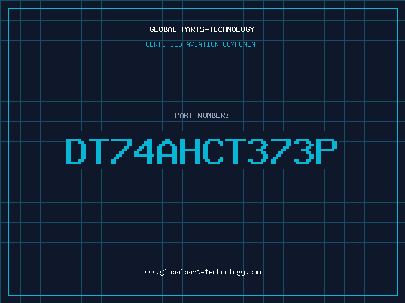 Aviation Part DT74AHCT373P