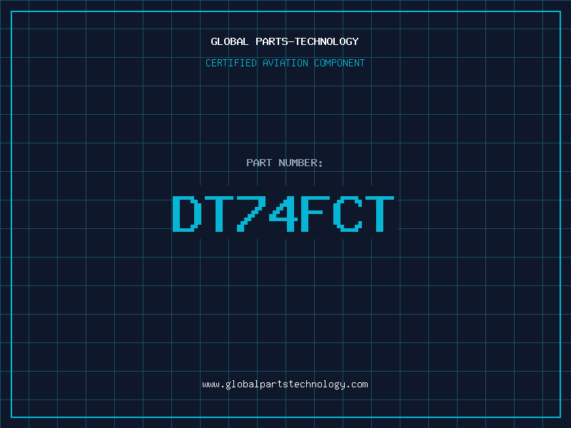 Aviation Part DT74FCT