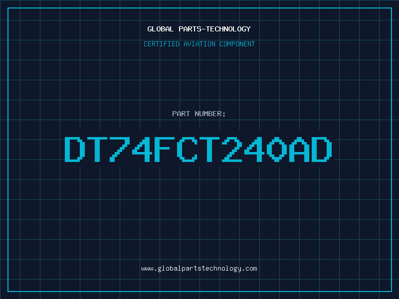 Aviation Part DT74FCT240AD