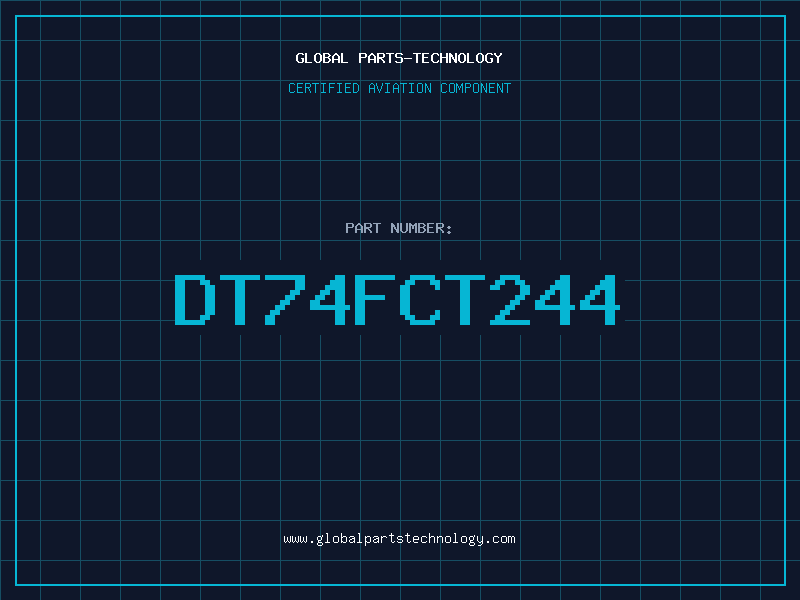Aviation Part DT74FCT244