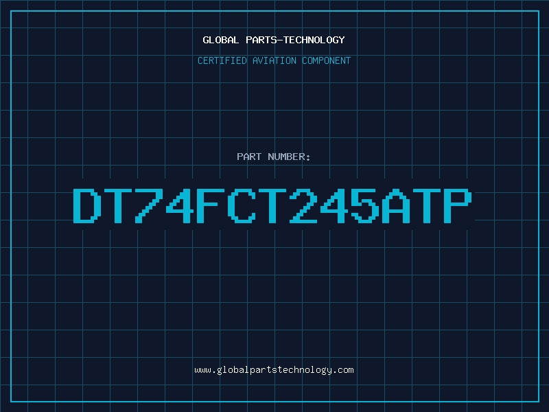 Aviation Part DT74FCT245ATP