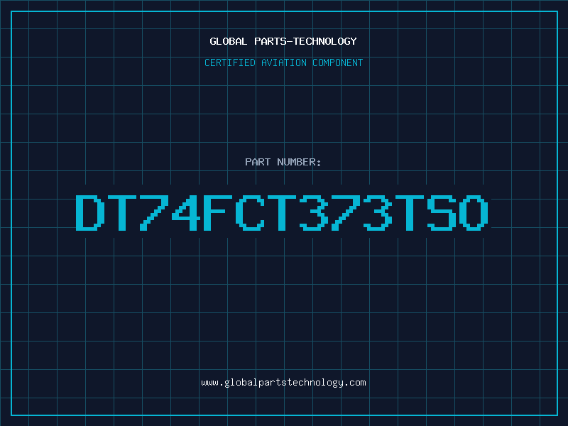 Aviation Part DT74FCT373TSO