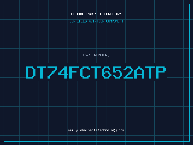 Aviation Part DT74FCT652ATP