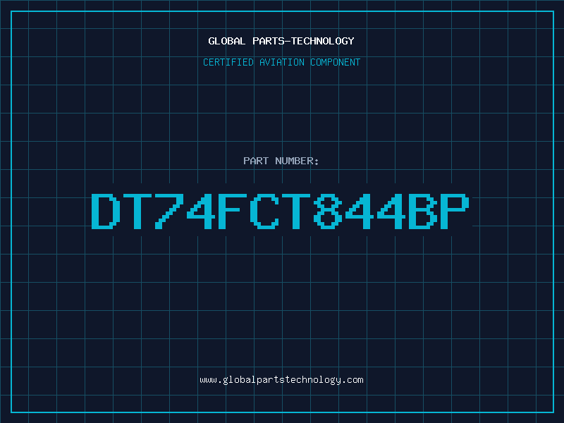 Aviation Part DT74FCT844BP