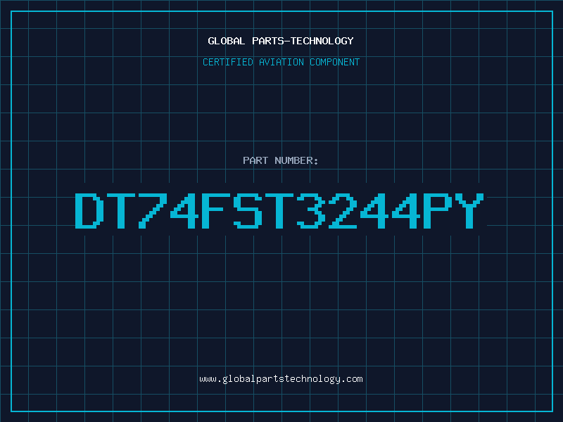 Aviation Part DT74FST3244PY