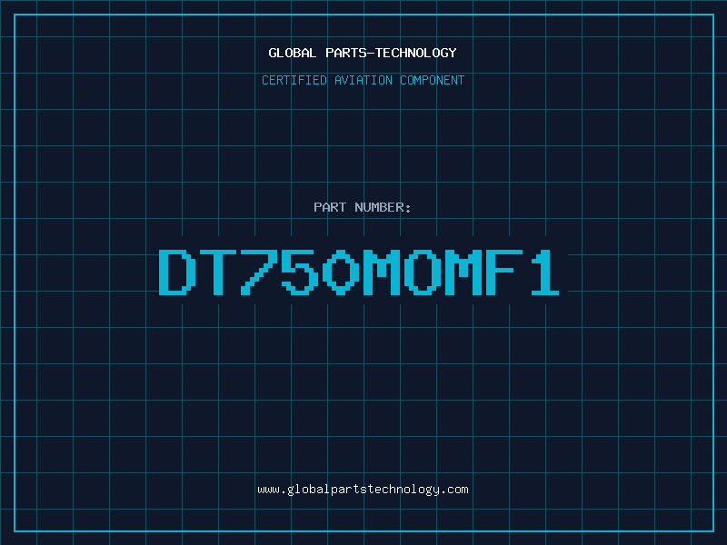Aviation Part DT750MOMF1