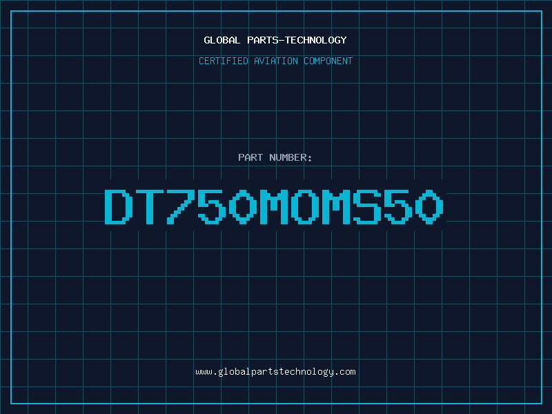 Aviation Part DT750MOMS50