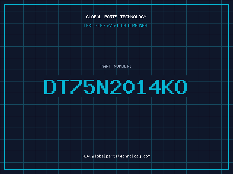 Aviation Part DT75N2014KO