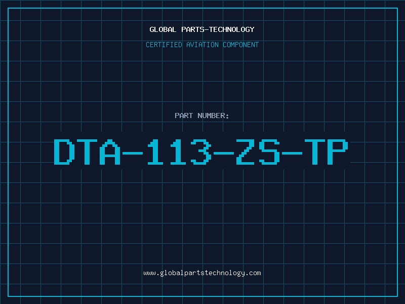Aviation Part DTA-113-ZS-TP