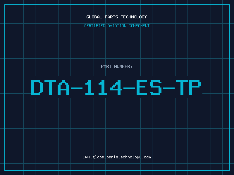 Aviation Part DTA-114-ES-TP
